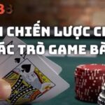 len-chien-luoc-cac-tro-game-bai-sv88